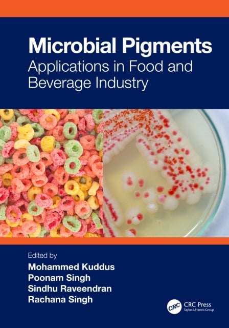 Microbial Pigments - Applications in Food and Beverage Industry