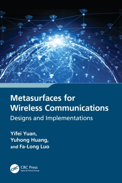 Metasurfaces for Wireless Communications - Designs and Implementations