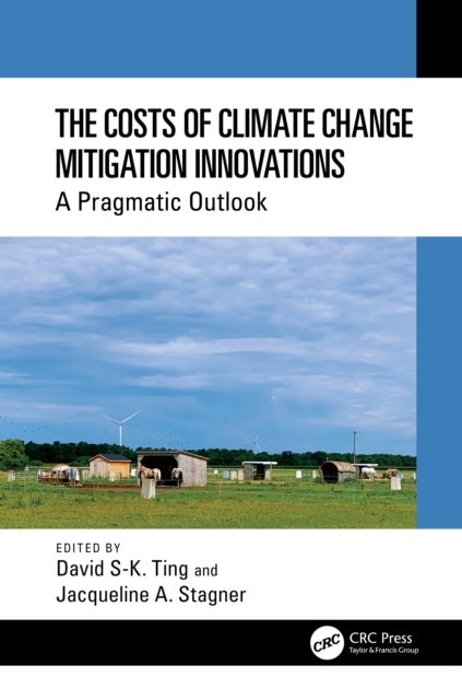 The Costs of Climate Change Mitigation Innovations - A Pragmatic Outlook