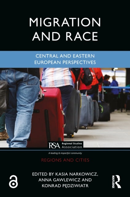 Migration and Race - Central and Eastern European Perspectives