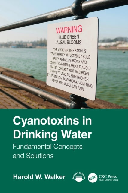 Cyanotoxins in Drinking Water - Fundamental Concepts and Solutions