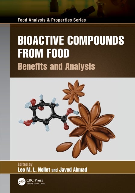 Bioactive Compounds from Food - Benefits and Analysis