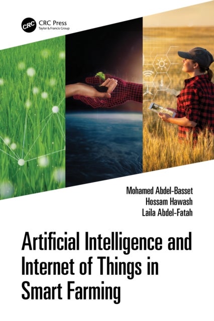 Artificial Intelligence and Internet of Things in Smart Farming