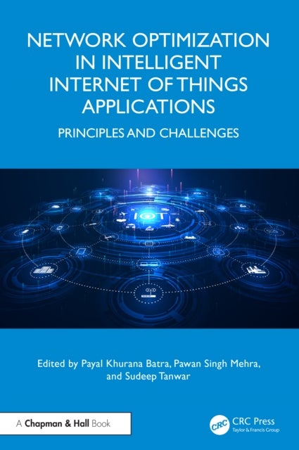Network Optimization in Intelligent Internet of Things Applications - Principles and Challenges