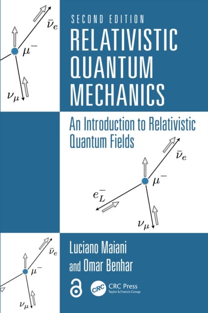 Relativistic Quantum Mechanics - An Introduction to Relativistic Quantum Fields