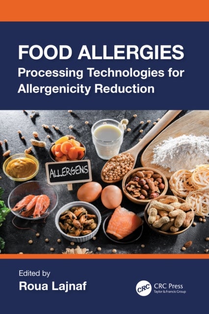 Food Allergies - Processing Technologies for Allergenicity Reduction