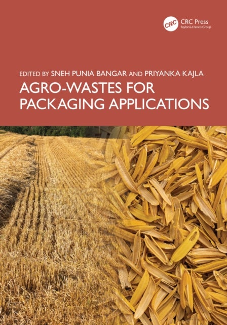 Agro-Wastes for Packaging Applications
