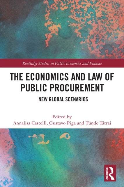 The Economics and Law of Public Procurement - New Global Scenarios