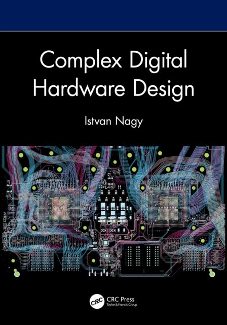 Complex Digital Hardware Design