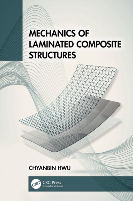 Mechanics of Laminated Composite Structures