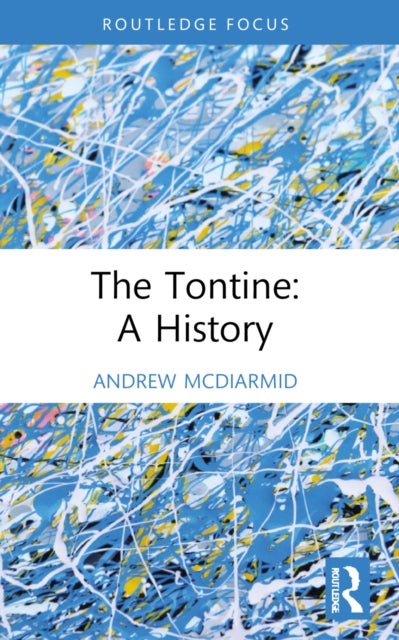 The Tontine: A History
