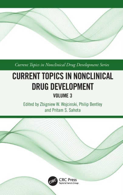 Current Topics in Nonclinical Drug Development - Volume 3