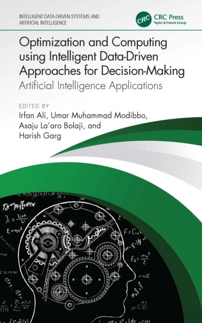 Optimization and Computing using Intelligent Data-Driven Approaches for Decision-Making - Artificial Intelligence Applications