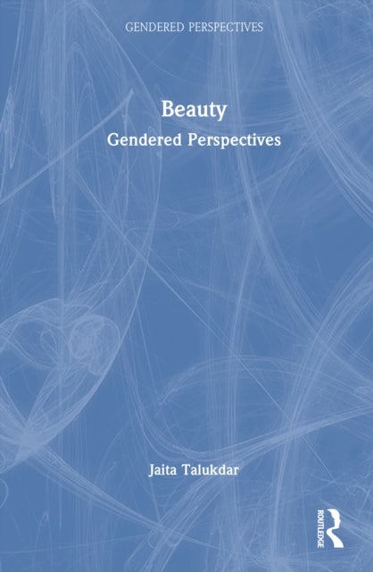 Beauty - Gendered Perspectives