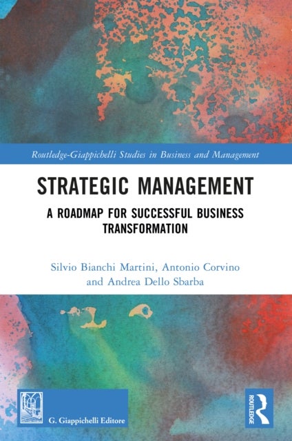 Strategic Management - A Roadmap for Successful Business Transformation