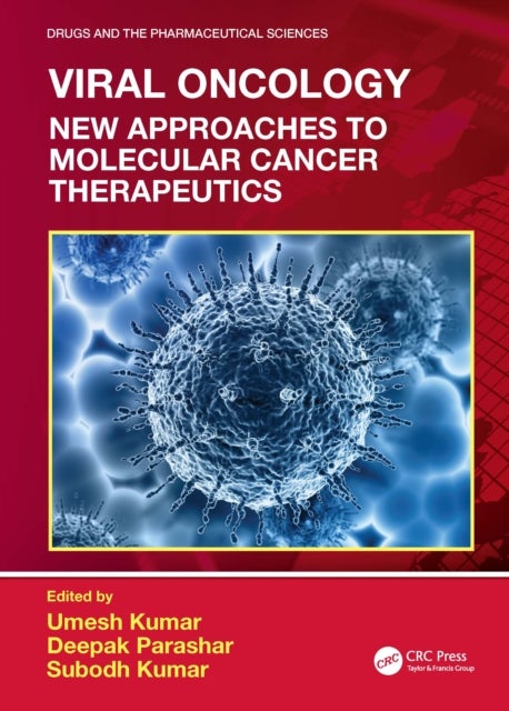 Viral Oncology - New Approaches to Molecular Cancer Therapeutics