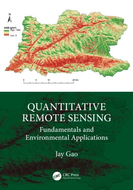 Quantitative Remote Sensing - Fundamentals and Environmental Applications