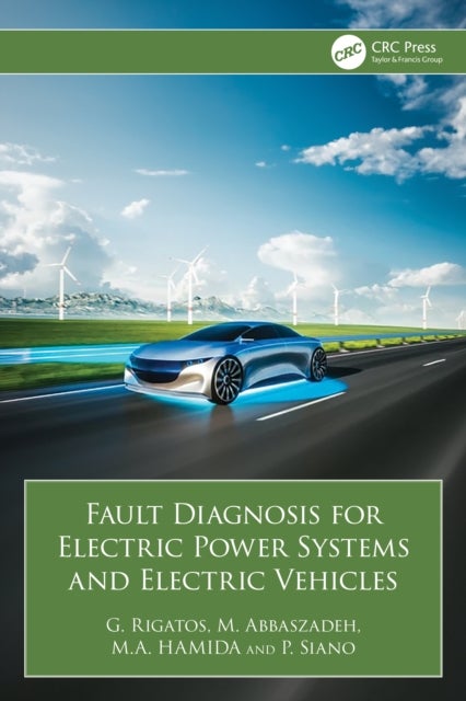 Fault Diagnosis for Electric Power Systems and Electric Vehicles
