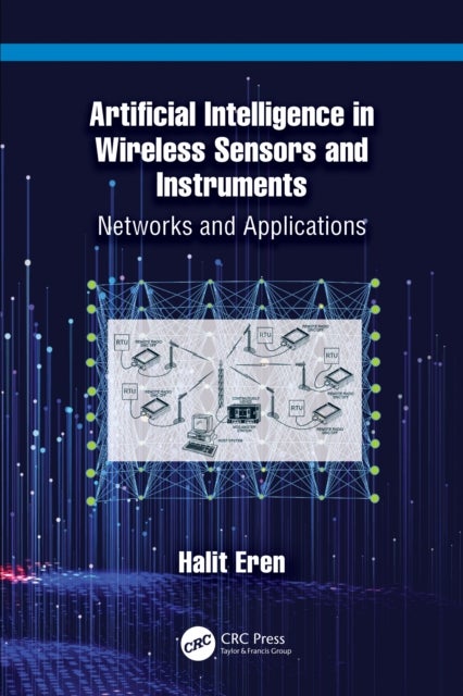 Artificial Intelligence in Wireless Sensors and Instruments - Networks and Applications