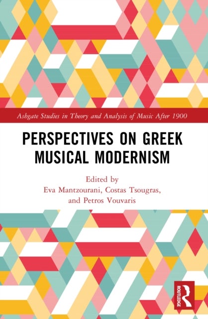 Perspectives on Greek Musical Modernism