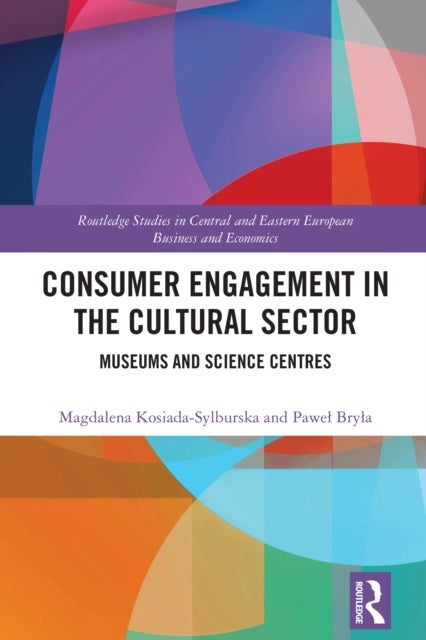 Consumer Engagement in the Cultural Sector - Museums and Science Centres