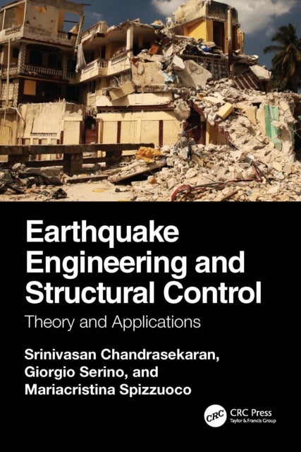 Earthquake Engineering and Structural Control - Theory and Applications