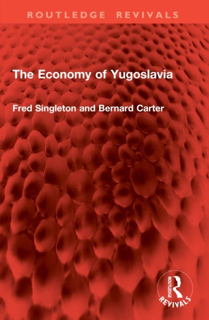 The Economy of Yugoslavia