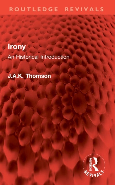 Irony - An Historical Introduction