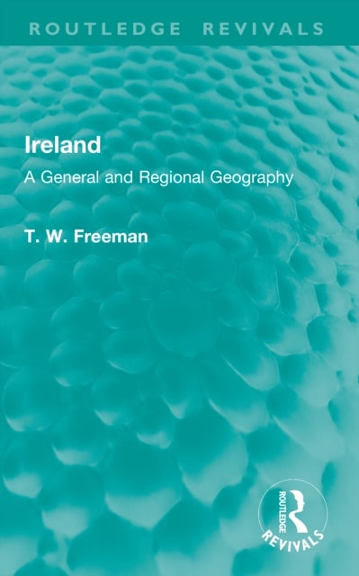 Ireland - A General and Regional Geography