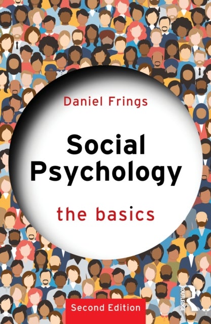 Social Psychology - The Basics