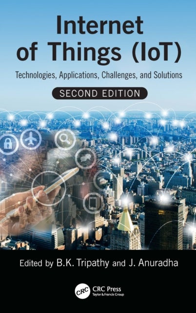 Internet of Things (IoT) - Technologies, Applications, Challenges and Solutions