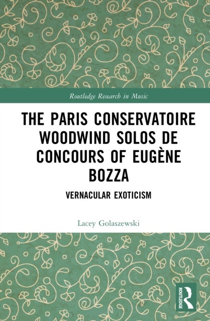 The Paris Conservatoire Woodwind Solos de Concours of Eugene Bozza - Vernacular Exoticism