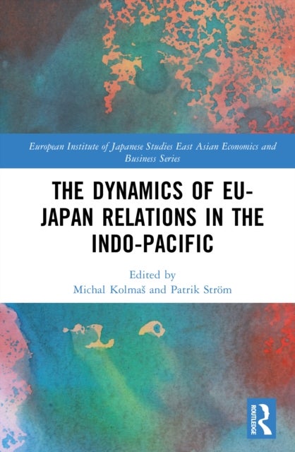 The Dynamics of EU-Japan Relations in the Indo-Pacific