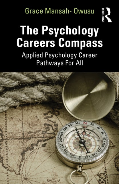 The Psychology Careers Compass - Applied Psychology Career Pathways For All
