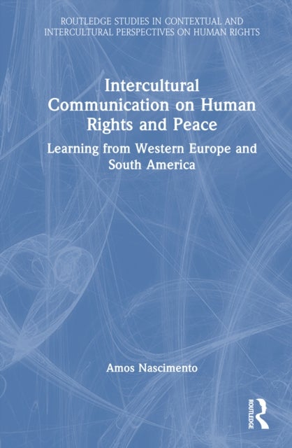 Intercultural Communication on Human Rights and Peace