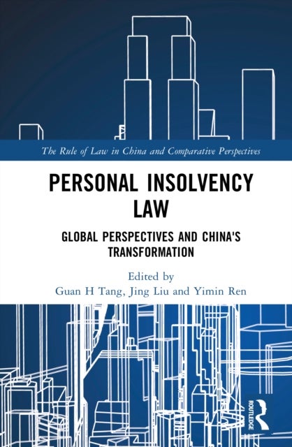 Personal Insolvency Law - Global Perspectives and China's Transformation