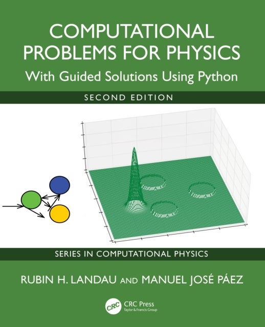 Computational Problems for Physics - With Guided Solutions Using Python