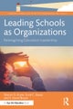 Leading Schools as Organizations