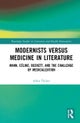 Modernists versus Medicine in Literature