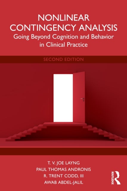 Nonlinear Contingency Analysis - Going Beyond Cognition and Behavior in Clinical Practice