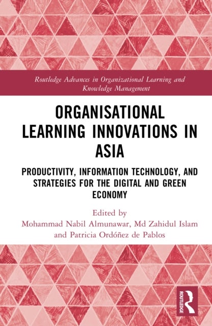 Organisational Learning Innovations in Asia - Productivity, Information Technology, and Strategies for the Digital and Green Economy