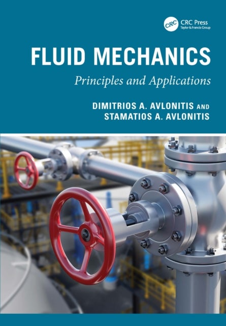 Fluid Mechanics - Principles and Applications