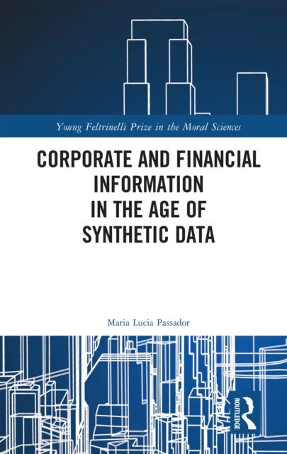 Corporate and Financial Information in the Age of Synthetic Data