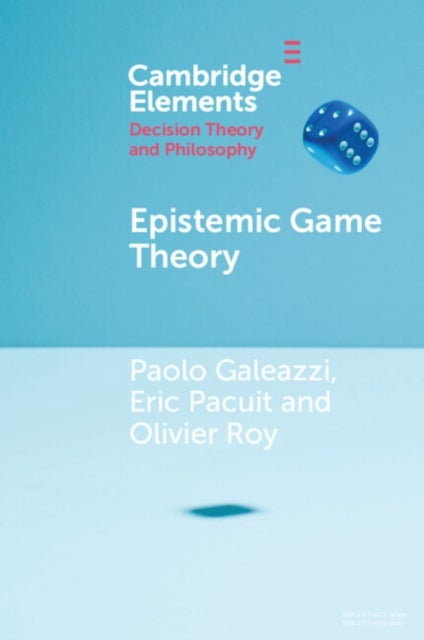 Epistemic Game Theory