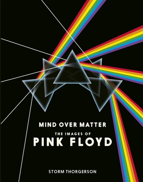 Mind Over Matter - The Images of Pink Floyd