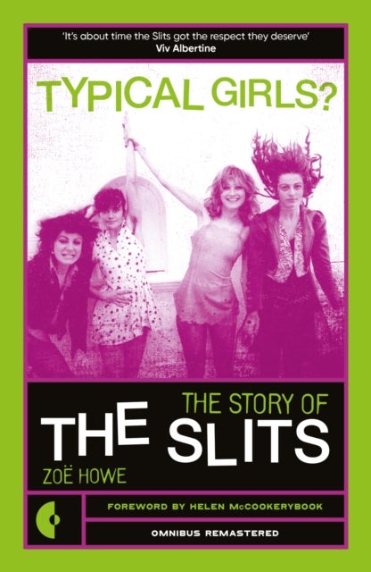 Typical Girls? - The Story of the Slits