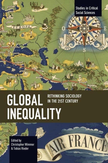Global Inequality - Rethinking Sociology in the 21st Century