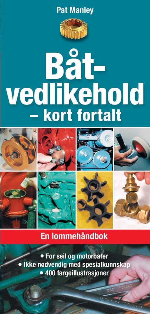 Båtvedlikehold - kort fortalt - en lommehåndbok