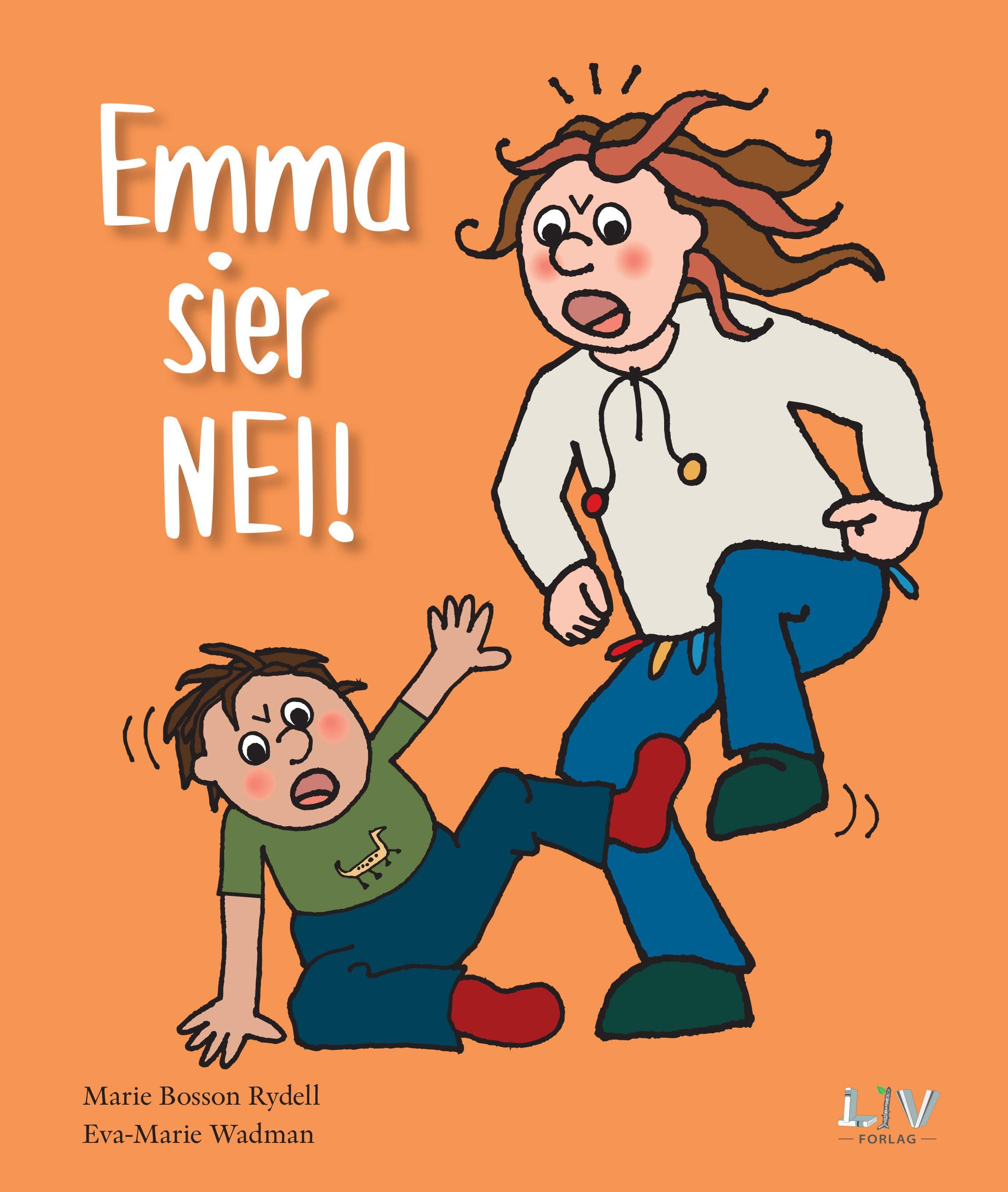Emma sier nei!