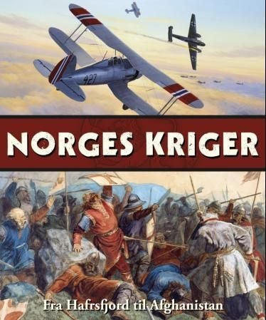 Norges kriger - fra Hafrsfjord til Afghanistan